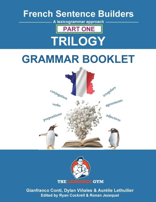 French Trilogy 1 Grammar Book - Dylan Viñales, Gianfranco Conti