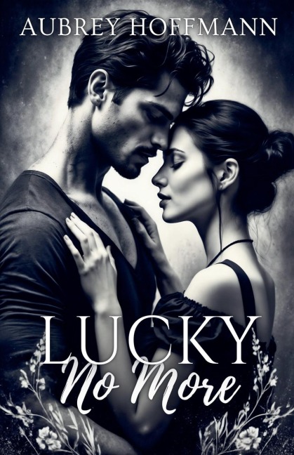 Lucky No More - Aubrey Hoffmann