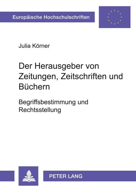 Der Herausgeber von Zeitungen, Zeitschriften und Büchern - Julia Körner