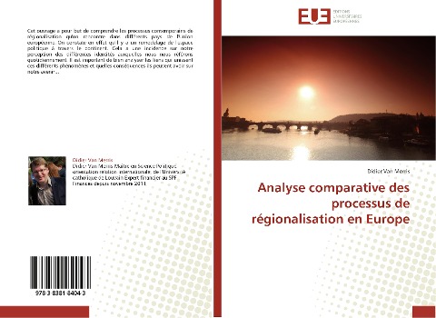 Analyse comparative des processus de régionalisation en Europe - Didier van Merris