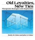 Cover-Bild zum Titel 'Old Loyalties, New Ties' von 'Emily B. Visher, John S. Visher'