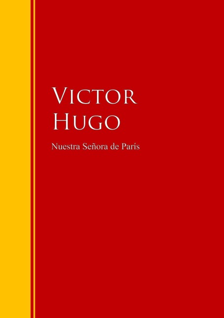 Nuestra Señora de París - Victor Hugo