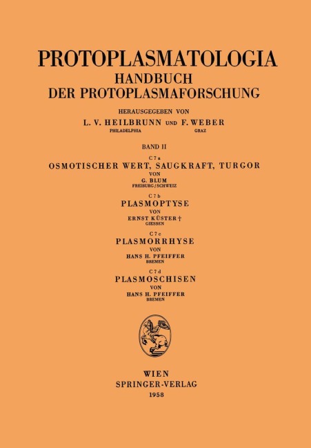 Osmotischer Wert, Saugkraft, Turgor Plasmoptyse Plasmorrhyse Plasmoschisen - Gebhard Blum, Hans H. Pfeiffer, Ernst Küster