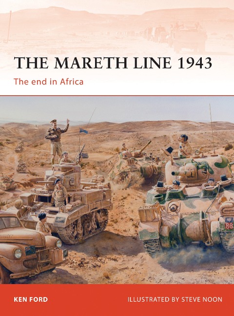 The Mareth Line 1943 - Ken Ford