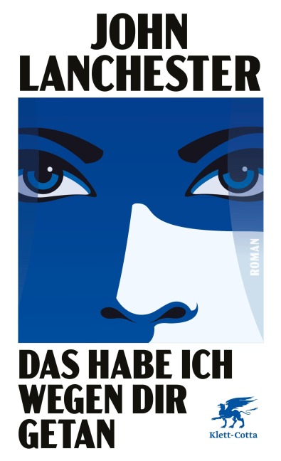 Das habe ich wegen dir getan - John Lanchester