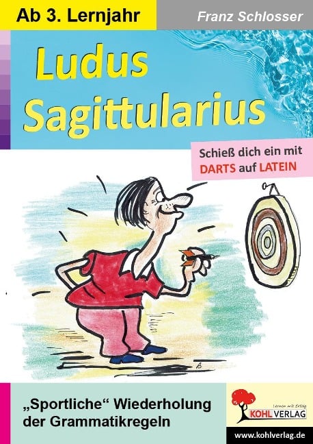 Ludus Sagittularius - Franz Schlosser