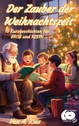 Cover-Bild zum Titel 'Der Zauber der Weihnachtszeit' von 'A. Kius'