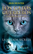 Cover-Bild zum Titel 'La Mirada Secreta / The Sight' von 'Erin Hunter'