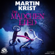 Cover-Bild zum Titel 'Das Mädchenlied' von 'Martin Krist'