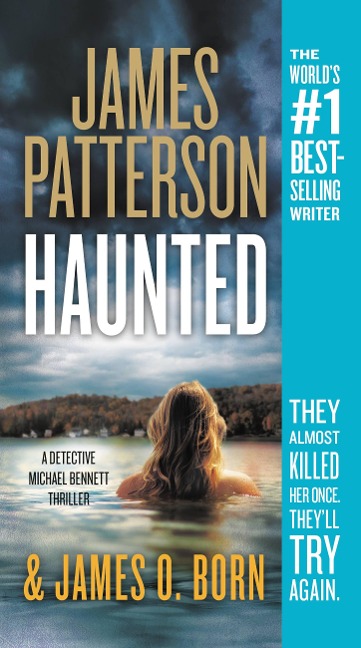 Haunted - James Patterson, James O Born