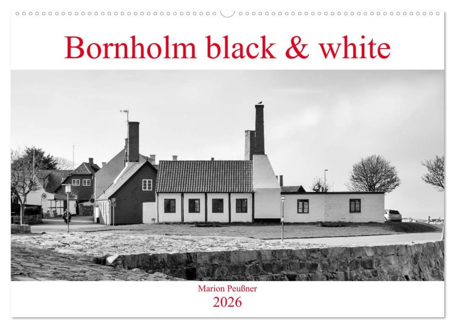 Bornholm black & white (Wandkalender 2026 DIN A2 quer), CALVENDO Monatskalender - Marion Peußner