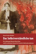 Cover-Bild zum Titel 'Das Selbstverständliche tun' von 'Maria Prieler-Woldan'