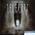 Cover-Bild zum Titel 'Teleport 2: In die Dunkelheit' von 'Joshua Tree'