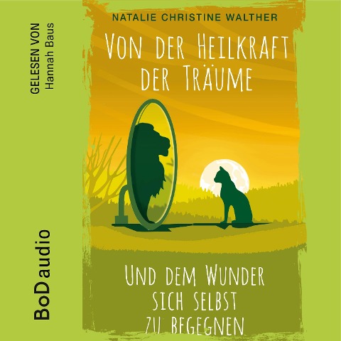 Von der Heilkraft der Träume - Natalie Christine Walther