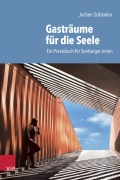 Cover-Bild zum Titel 'Gasträume für die Seele' von 'Jochen Schlenker'