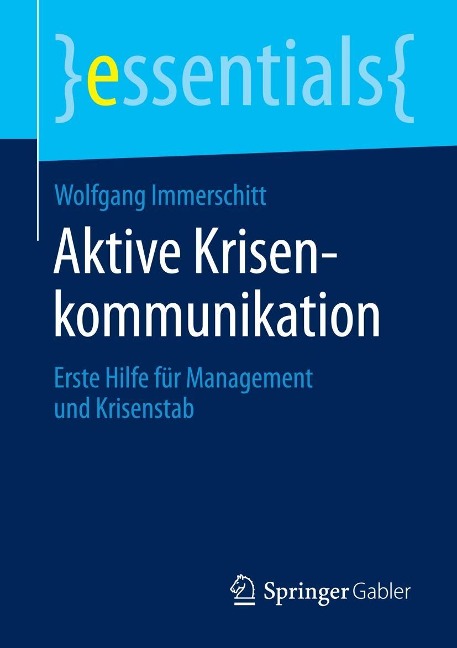 Aktive Krisenkommunikation - Wolfgang Immerschitt