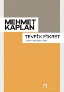 Cover-Bild zum Titel 'Tevfik Fikret;Devir - Sahsiyet - Eser' von 'Mehmet Kaplan'
