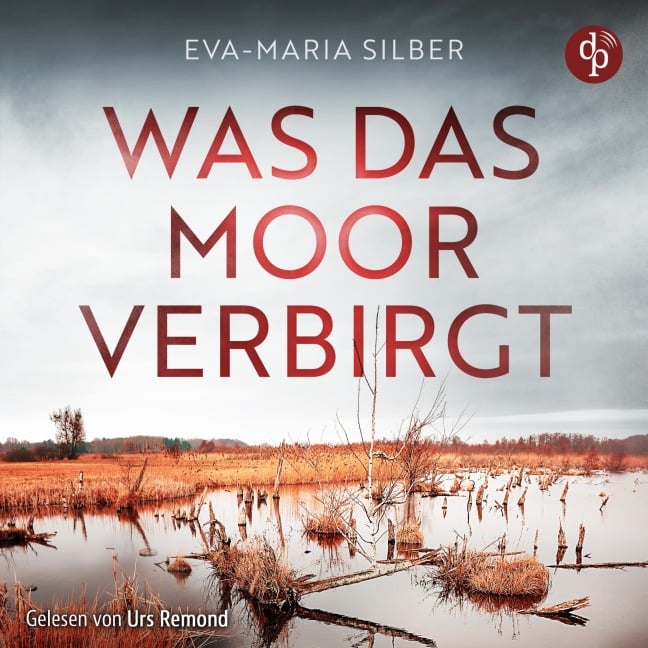 Was das Moor verbirgt | Cold Case Hörbuch - Eva-Maria Silber