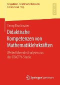 Didaktische Kompetenzen von Mathematiklehrkräften - Georg Bruckmaier