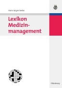 Cover-Bild zum Titel 'Lexikon Medizinmanagement' von 'Hans-Jürgen Seelos'
