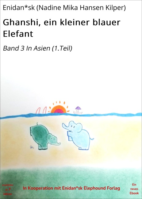 Ghanshi, ein kleiner blauer Elefant - Enidan*sk (Nadine Mika Hansen Kilper)