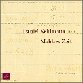 Mahlers Zeit - Daniel Kehlmann