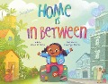 Cover-Bild zum Titel 'Home Is in Between' von 'Mitali Perkins'