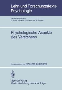Psychologische Aspekte des Verstehens - 