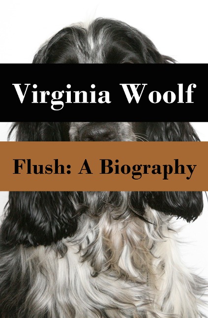 Flush: A Biography - Virginia Woolf