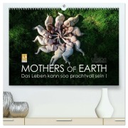 Cover-Bild zum Titel 'Mothers of Earth, das Leben kann soo prachtvoll sein ! (hochwertiger Premium Wandkalender 2026 DIN A2 quer), Kunstdruck in Hochglanz' von 'Ulrich Allgaier (Ullision)'