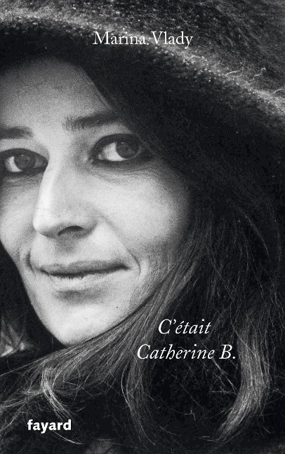 C'était Catherine B. - Marina Vlady
