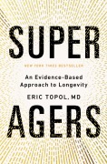 Cover-Bild zum Titel 'Super Agers' von 'Eric Topol'
