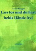 Cover-Bild zum Titel 'Lass los und du hast beide Hände frei' von ''