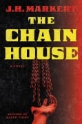 Cover-Bild zum Titel 'The Chain House' von 'J H Markert'