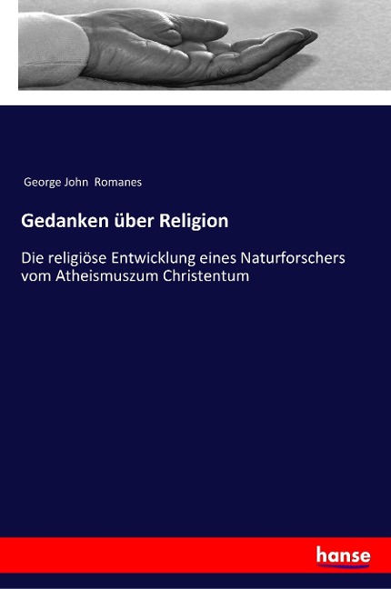 Gedanken über Religion - George John Romanes
