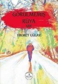 Cover-Bild zum Titel 'Görülmemis Rüya - Siir' von 'Hikmet Gülay'