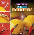 Make Your Own Lemon Battery - Mari Bolte