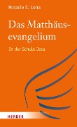 Cover-Bild zum Titel 'Das Matthäusevangelium' von 'Horacio E. Lona'