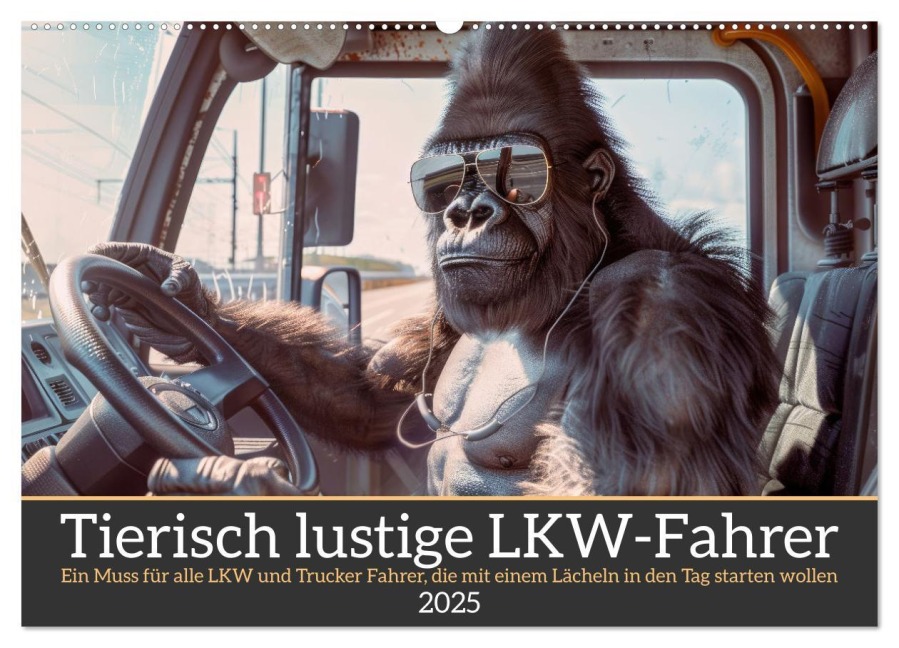 Tierisch lustige LKW-Fahrer (Wandkalender 2025 DIN A2 quer), CALVENDO Monatskalender - Peter Rübsamen