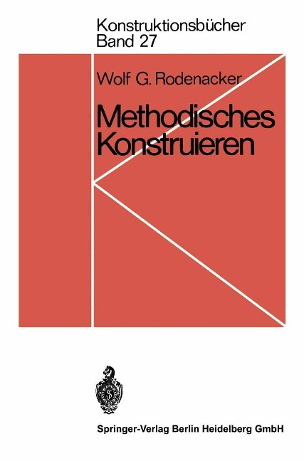 Methodisches Konstruieren - Wolf G. Rodenacker