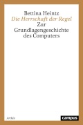Cover-Bild zum Titel 'Die Herrschaft der Regel' von 'Bettina Heintz'