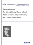Cover-Bild zum Titel 'The Life and Work of Semen L. Frank' von 'Stephanie Solywoda'