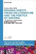 Krishna Sobti's Views on Literature and the Poetics of Writing - Rosine-Alice Vuille