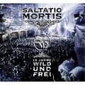 10 Jahre Wild Und Frei - Saltatio Mortis