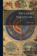 Cover-Bild zum Titel 'En Lisant Nietzsche...' von 'Émile Faguet'