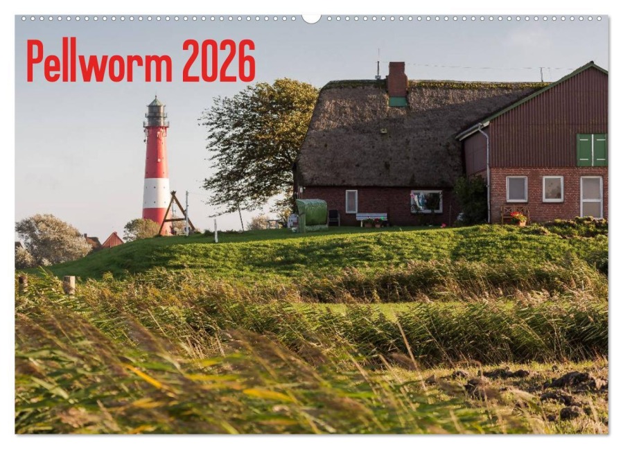 Pellworm 2026 (Wandkalender 2026 DIN A2 quer), CALVENDO Monatskalender - D. E. T. Photo Impressions