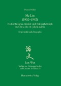 He Lin (1902-1992). Neukonfuzianer, Idealist und Kulturphilosoph im China des 20. Jahrhunderts - Martin Müller