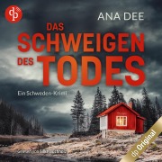 Cover-Bild zum Titel 'Das Schweigen des Todes' von 'Ana Dee'
