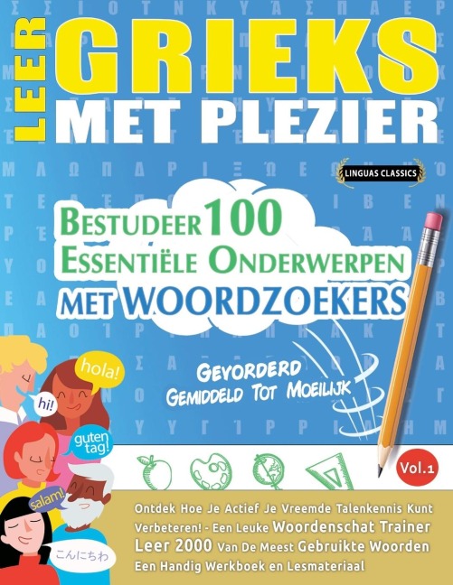 LEER GRIEKS MET PLEZIER - GEVORDERD - Linguas Classics