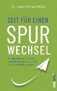 Cover-Bild zum Titel 'Zeit für einen Spurwechsel' von 'Mirriam Prieß'